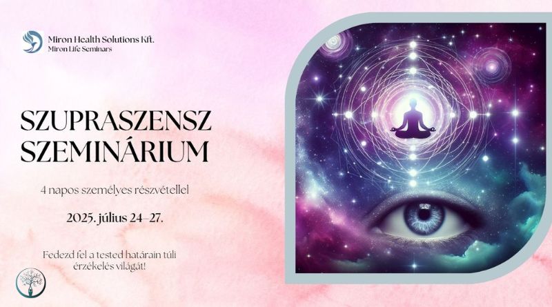 SSP – Szupraszensz szeminárium 2025.07.24-27.